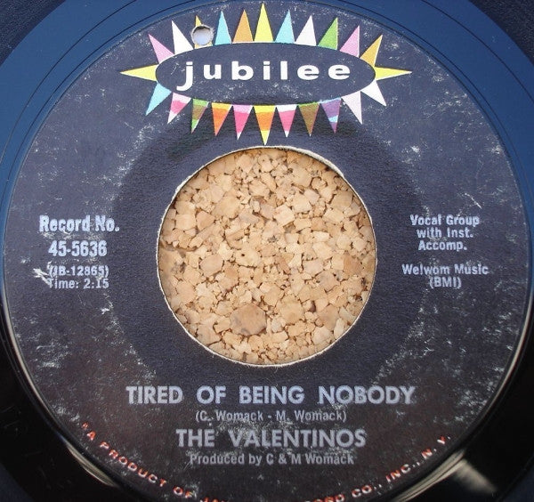 The Valentinos | Tired Of Being Nobody (7" single)