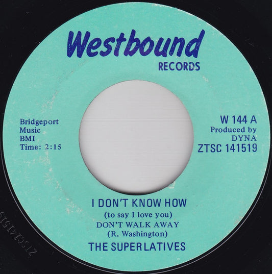 The Superlatives | I Don't Know How ( 7 inch single)