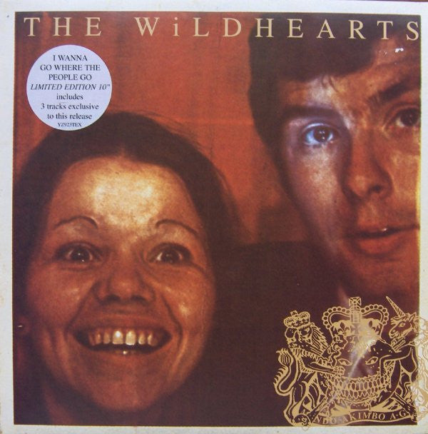 The Wildhearts | I Wanna Go Where The People Go (10" single)