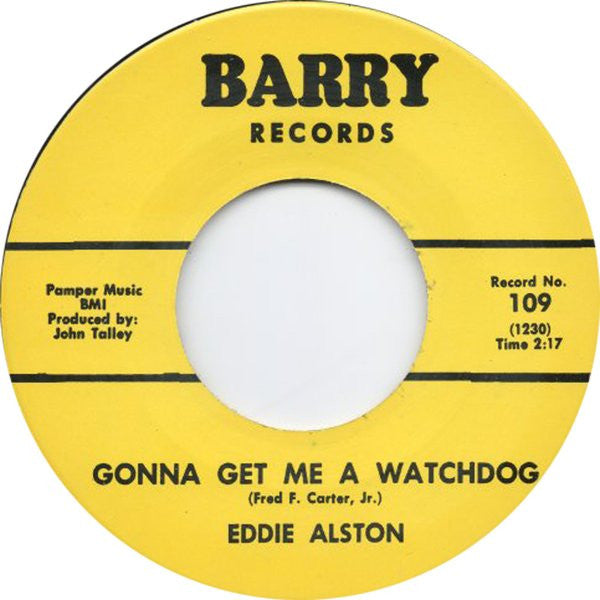 Eddie Alston | I Just Can't Help It / Gonna Get Me A Watchdog (7" single)
