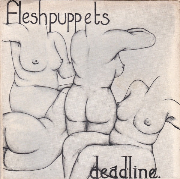 Fleshpuppets | Deadline (7" single)