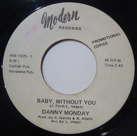Danny Monday | Baby, Without You (7" single)