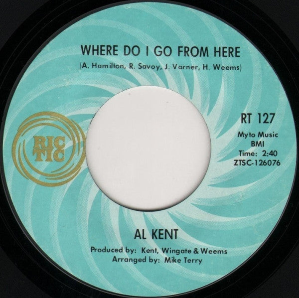 Al Kent | Where Do I Go From Here (7" single)