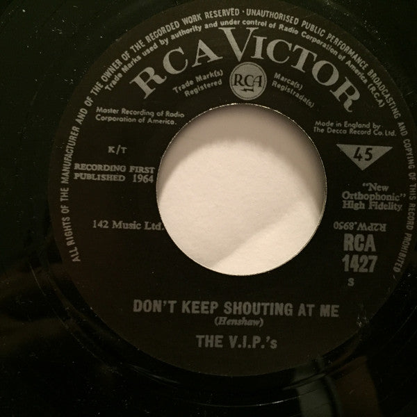 The V.I.P.'s | Don't Keep Shouting At Me (7" single)