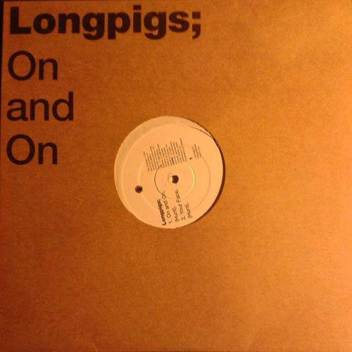 Longpigs | On And On (12" single)