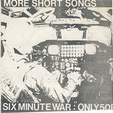 Six Minute War | More Short Songs (7" single)