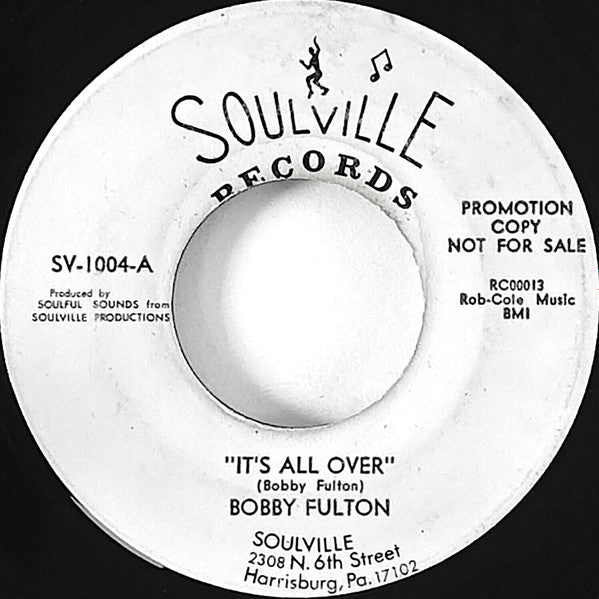 Bobby Fulton | It's All Over / It's Good To Be Lonely Sometimes (7" single)