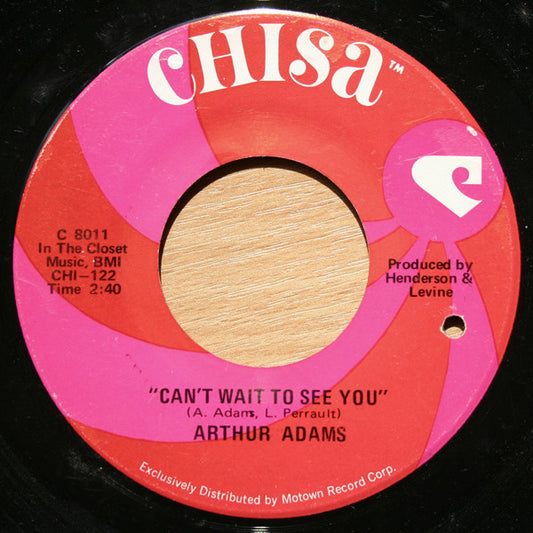 Arthur Adams | Can't Wait To See You (7 inch single)