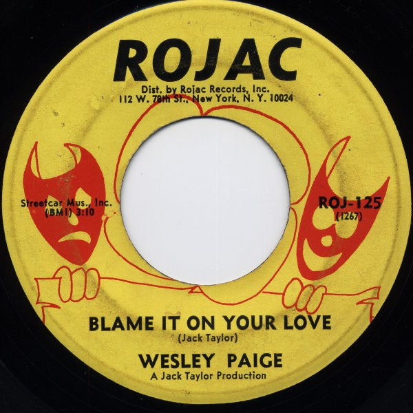 Wesley Paige | Blame It On Your Love / You Turn Me Around (7" single)