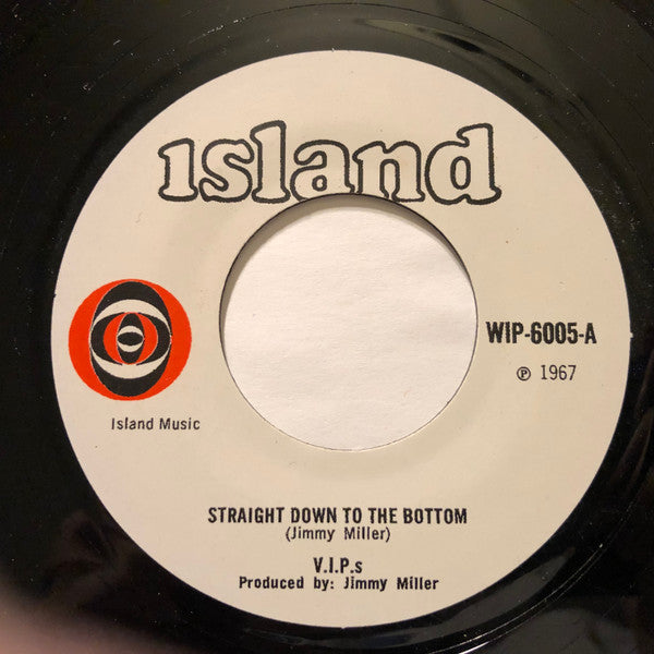 V.I.P.s | Straight Down To The Bottom (7 inch single)