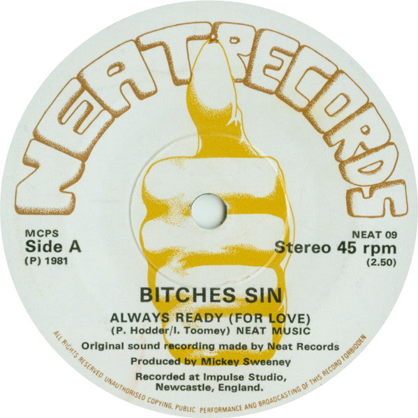 Bitches Sin | Always Ready (For Love) (7" single)