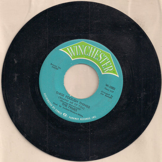 The Tymes | These Foolish Things (Remind Me Of You) (7" single)