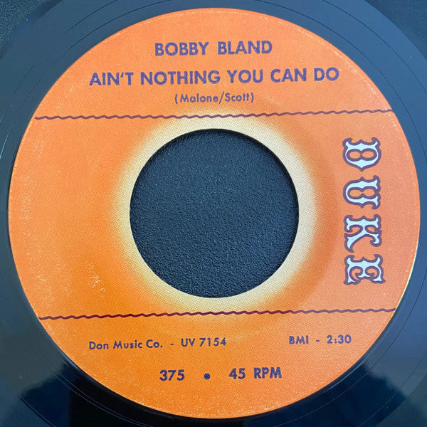 Bobby Bland | Ain’t Nothing You Can Do / Honey Child