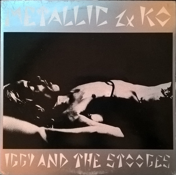 Iggy And The Stooges | Metallic 2×KO (12" album)