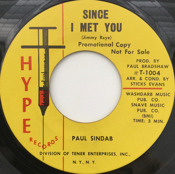 Paul Sindab | I'm Up Tight / Since I Met You ( 7" single)