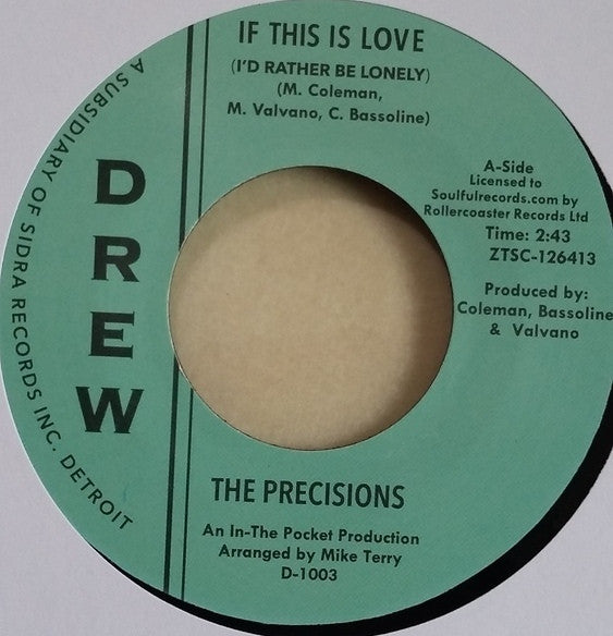 The Precisions | If This Is Love (I'd Rather Be Lonely) (7" single)