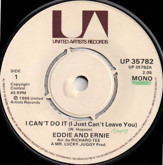 Eddie & Ernie | I Can't Do It (I Just Can't Leave You) (7 inch single)