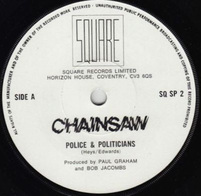 Chainsaw | Police And Politicians (7" single)