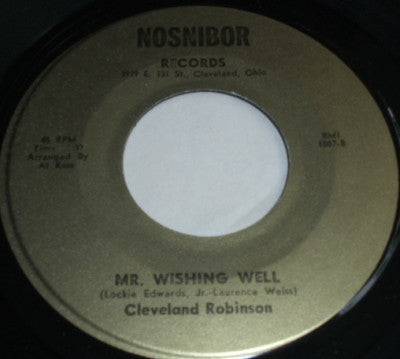 Cleveland Robinson | Take A Fools Advice / Mr. Wishing Well ( 7" single )