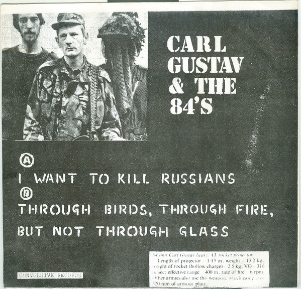 Carl Gustav & The 84'S | I Want To Kill Russians (7 inch single)