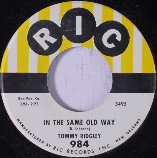 Tommy Ridgley | In The Same Old Way (7 inch single)