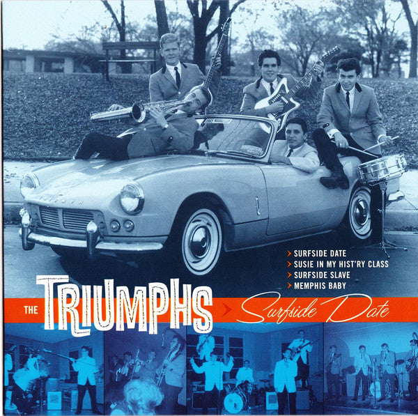 The Triumphs | Surfside Date (7" single)