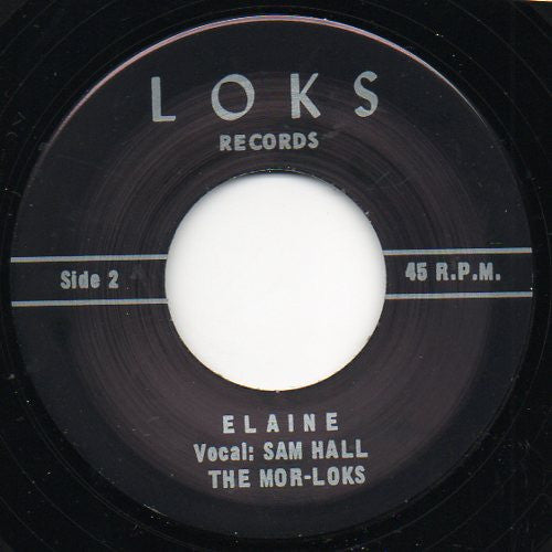 The Mor-Loks | There Goes Life / Elaine (7" single)