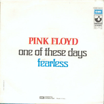 Pink Floyd | One Of These Days / Fearless (7" single)
