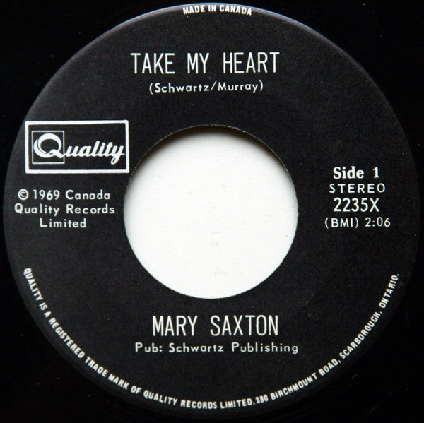 Mary Saxton Take My Heart / Sad Eyes (7" single)