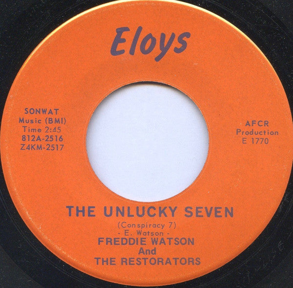 Freddie Watson And The Restorators | The Unlucky Seven / It's All Over Now (7" single)