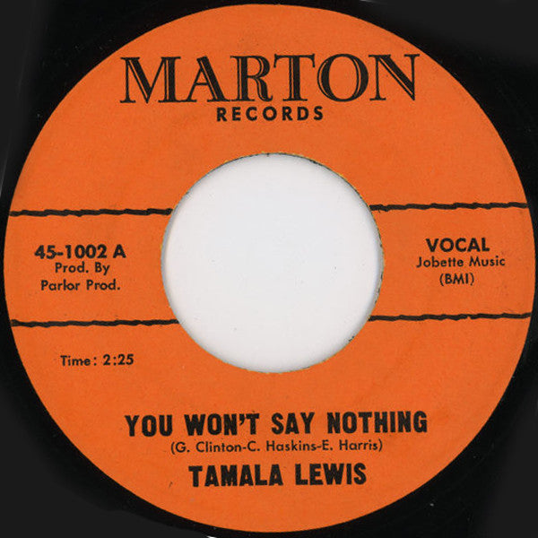 Tamala Lewis | You Won't Say Nothing (7" single)