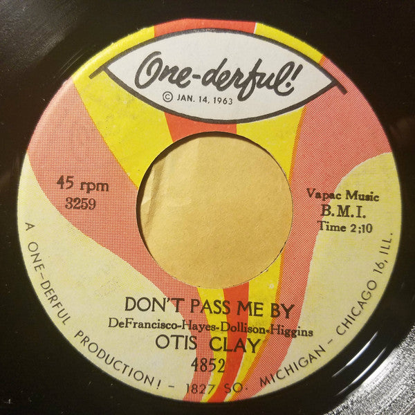 Otis Clay | That'll Get You What You Want (7 inch single)
