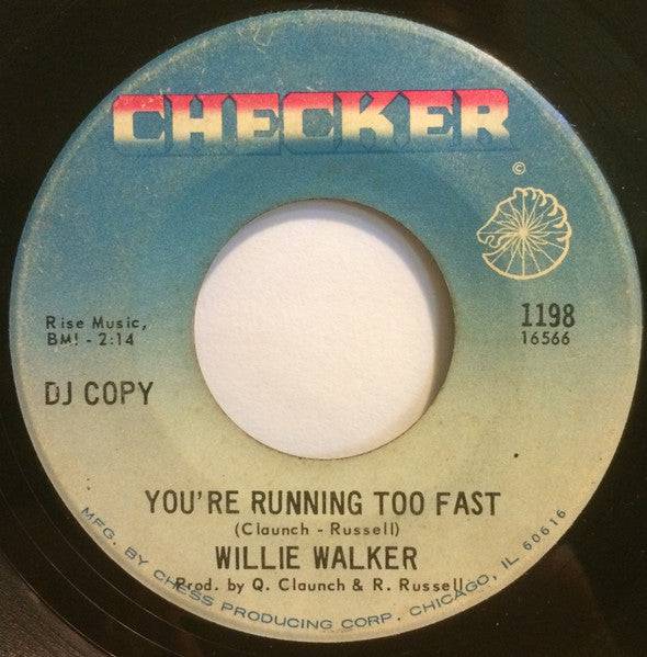 Willie Walker | You Name It, I've Had It (7 inch single)