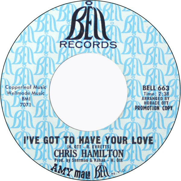 Chris Hamilton | I've Got To Cry / I've Got To Have Your Love (7" single)