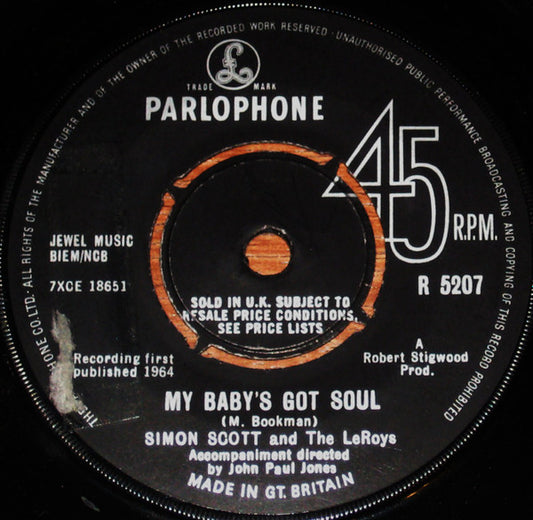 Simon Scott And The LeRoys | My Baby's Got Soul (7 inch single)