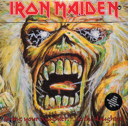 Iron Maiden | Bring Your Daughter... To The Slaughter (7" single)