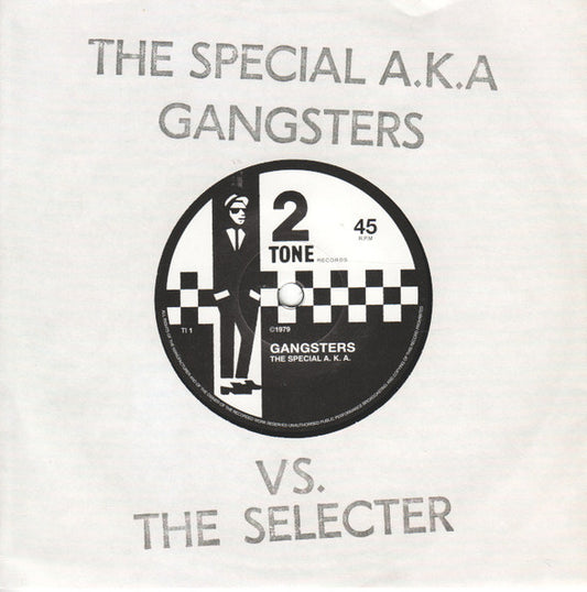 The Special A.K.A. Vs. The Selecter – Gangsters / The Selecter (7 inch single)