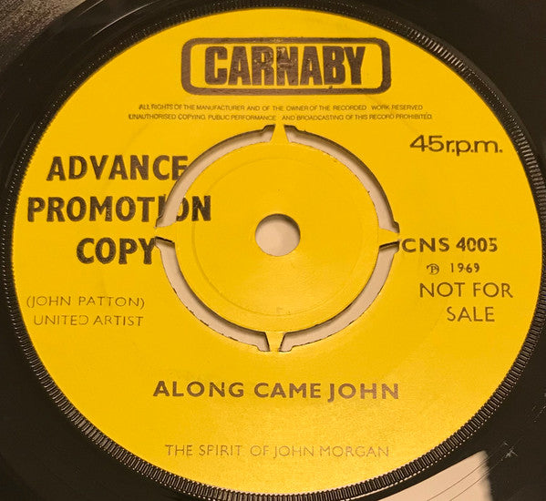 Spirit Of John Morgan | Ride On / Along Came John (7" single)