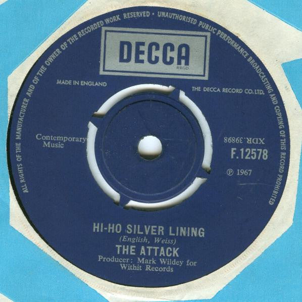 The Attack | Hi-Ho Silver Lining (7" single)
