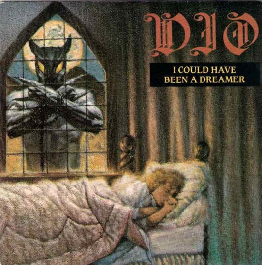 Dio | I Could Have Been A Dreamer (7" single)