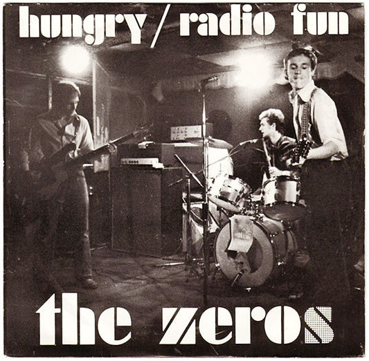 Zeros | Hungry (7 inch Single)