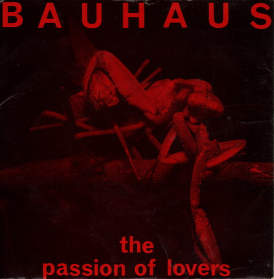 Bauhaus | The Passion Of Lovers (7 inch single)