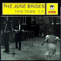 June Brides | This Town EP (7 inch single)