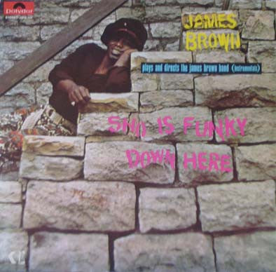 James Brown | Sho Is Funky Down Here (album Funk, Soul)