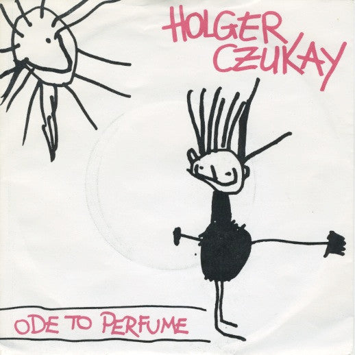 Holger Czukay | Ode To Perfume (7 inch single)