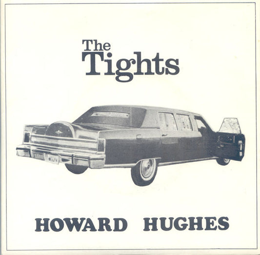 Tights | Howard Hughes (7 inch Single)