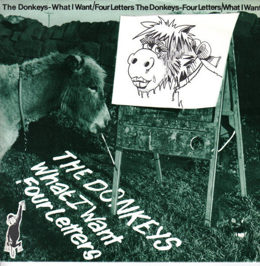Donkeys | What I Want (7 inch Single)