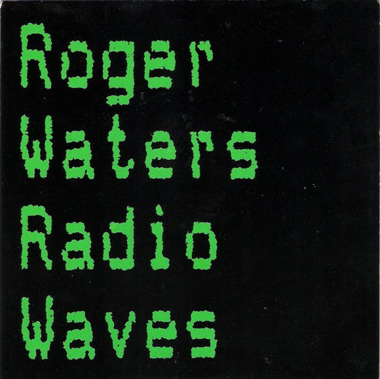 Roger Waters | Radio Waves (7 inch Single)