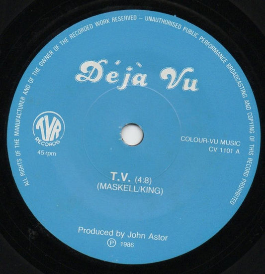 Déjà Vu | TV (7 inch single)