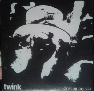 Twink | Driving My Car (7 inch Single)